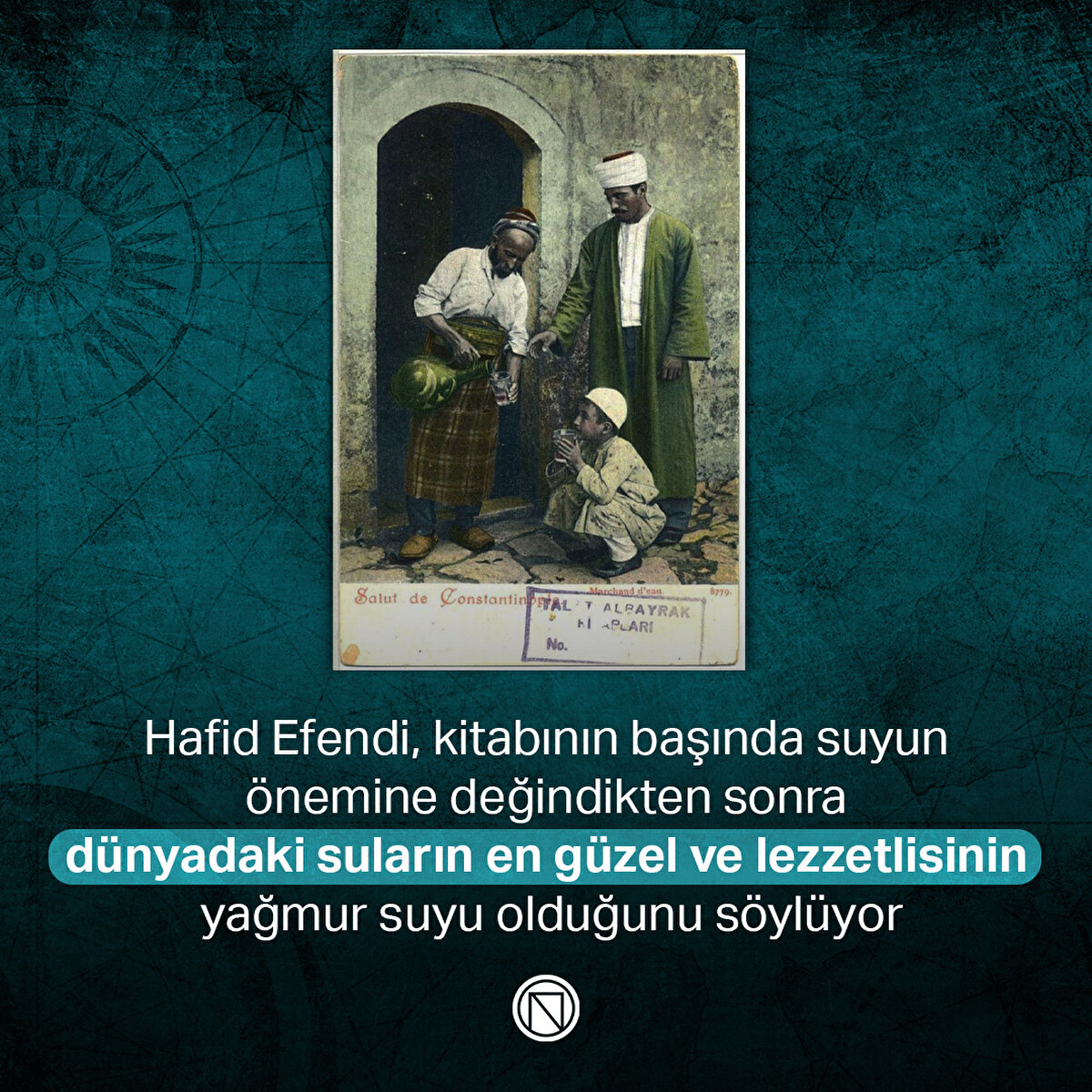 Hafid Efendi, kitabının başında suyun önemine değindikten sonra dünyadaki suların en güzel ve lezzetlisinin yağmur suyu olduğunu söylüyor
