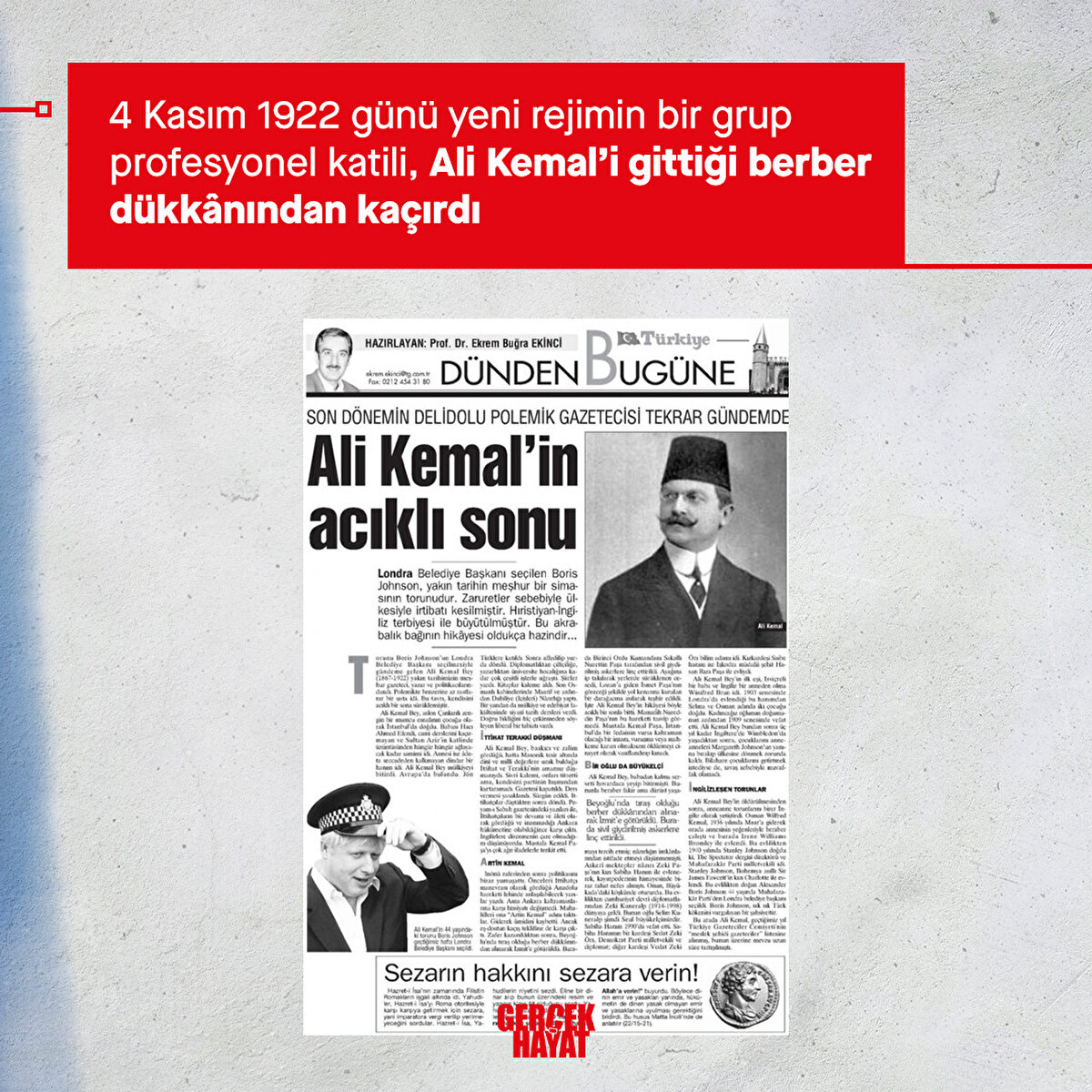 Ali Kemal’i gittiği berber dükkânından kaçırdı