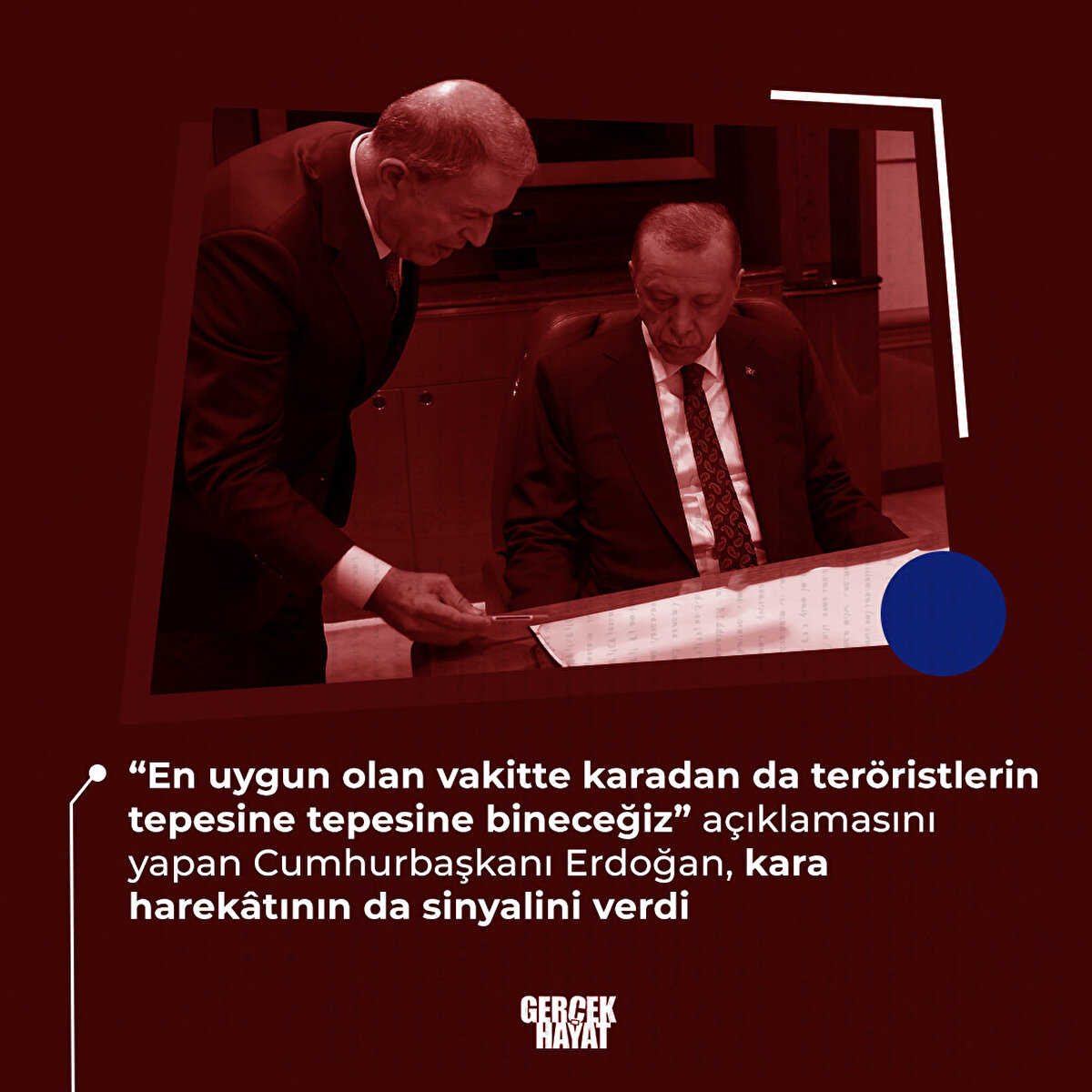 Cumhurbaşkanı Erdoğan, kara harek&#226;tının da sinyalini verdi