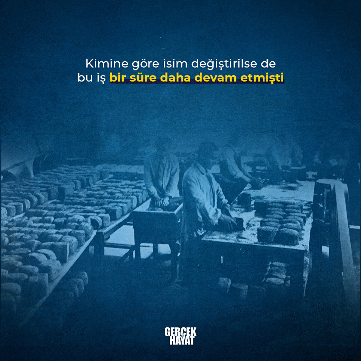 Kimine göre isim değiştirilse de bu iş bir süre daha devam etmişti