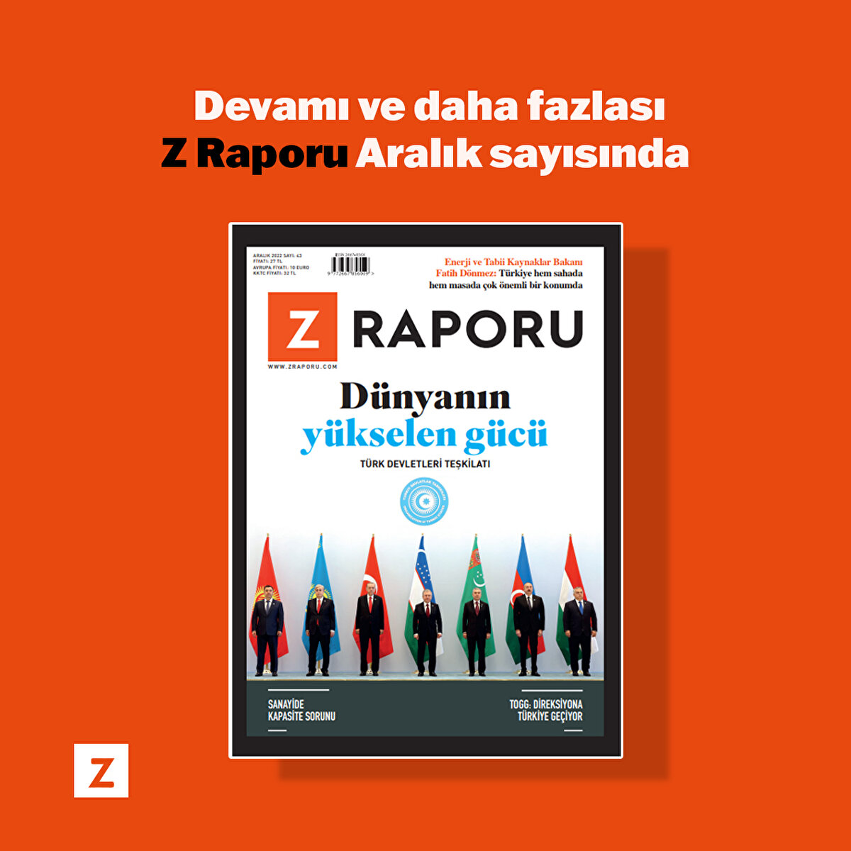 Devamı ve daha fazlası Z Raporu Aralık sayısında