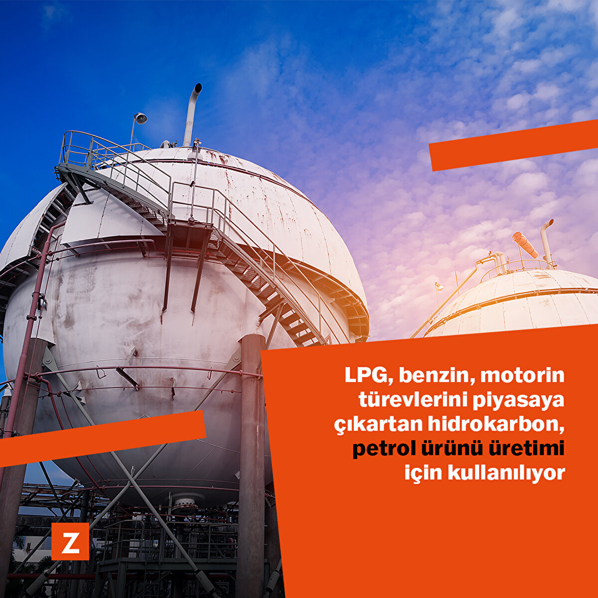 LPG, benzin, motorin türevlerini piyasaya çıkartan hidrokarbon, petrol ürünü üretimi için kullanılıyor