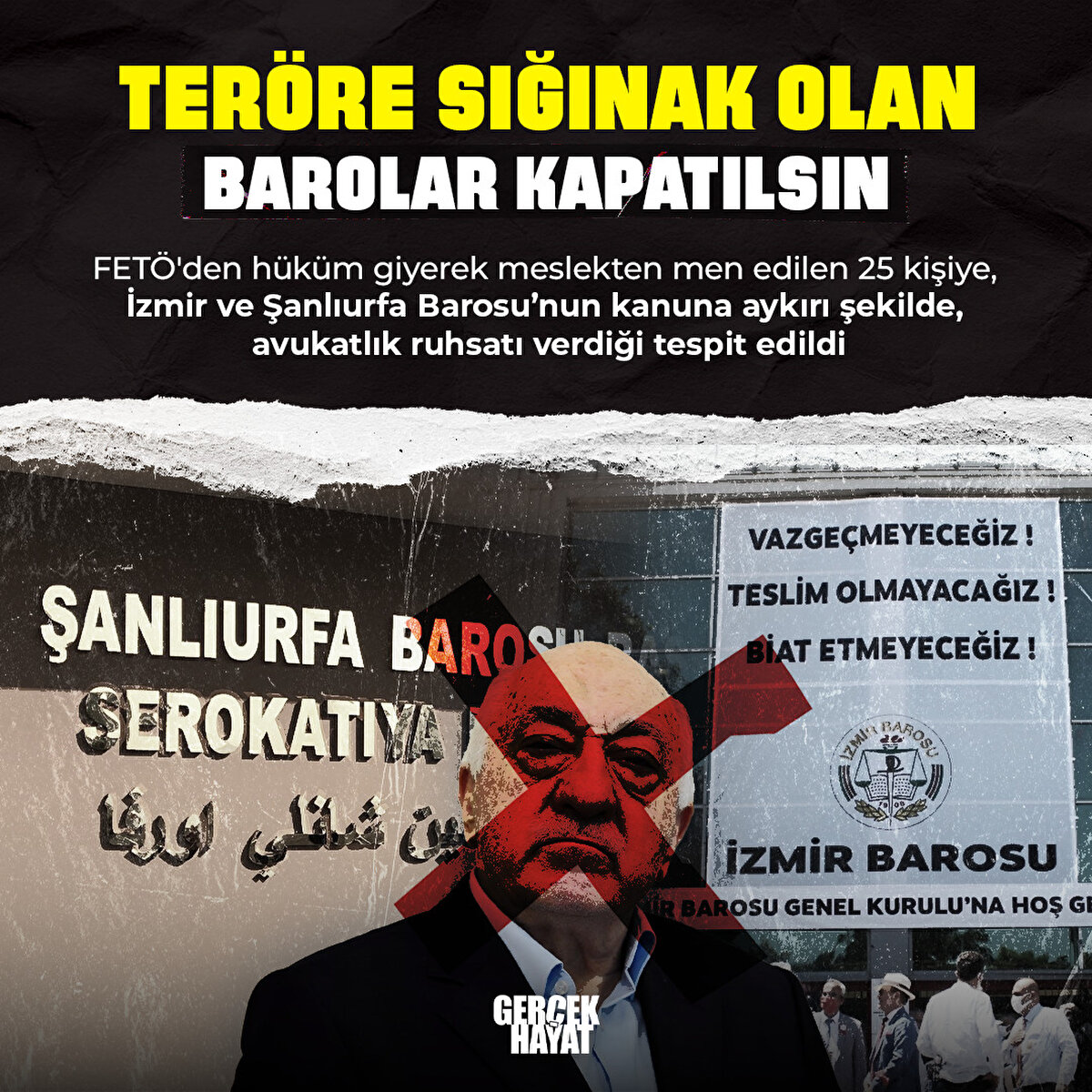 FETÖ'den hüküm giyen 25 kişiye, İzmir ve Şanlıurfa Barosu’nun kanuna aykırı şekilde, avukatlık ruhsatı verdiği tespit edildi