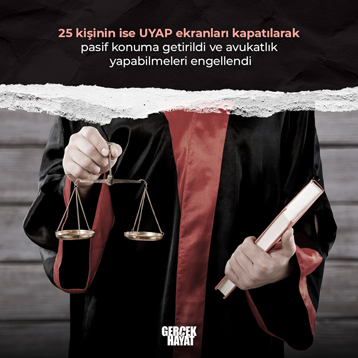 25 kişinin ise UYAP ekranları kapatılarak pasif konuma getirildi