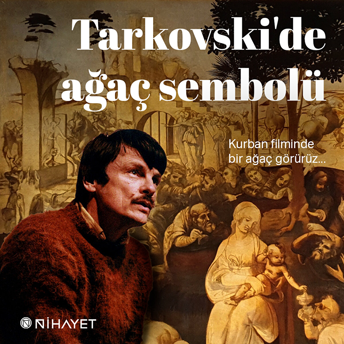 Tarkovski'de ağaç sembolü