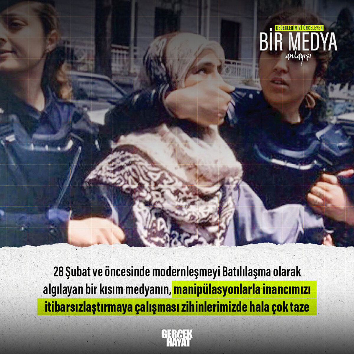 Bir kısım medyanın, manipülasyonlarla inancımızı itibarsızlaştırmaya çalışması zihinlerimizde hala çok taze