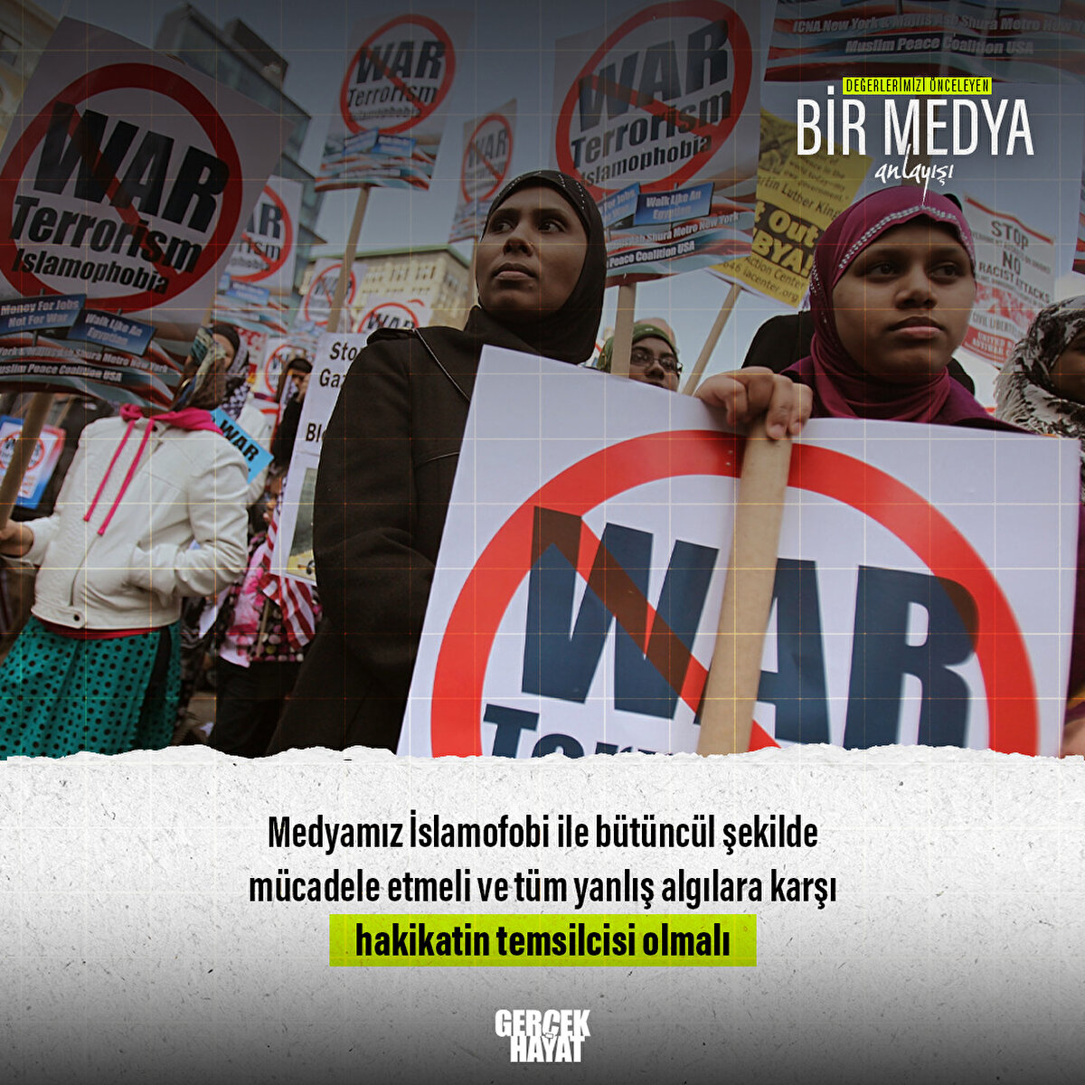 Tüm yanlış algılara karşı hakikatin temsilcisi olmalı