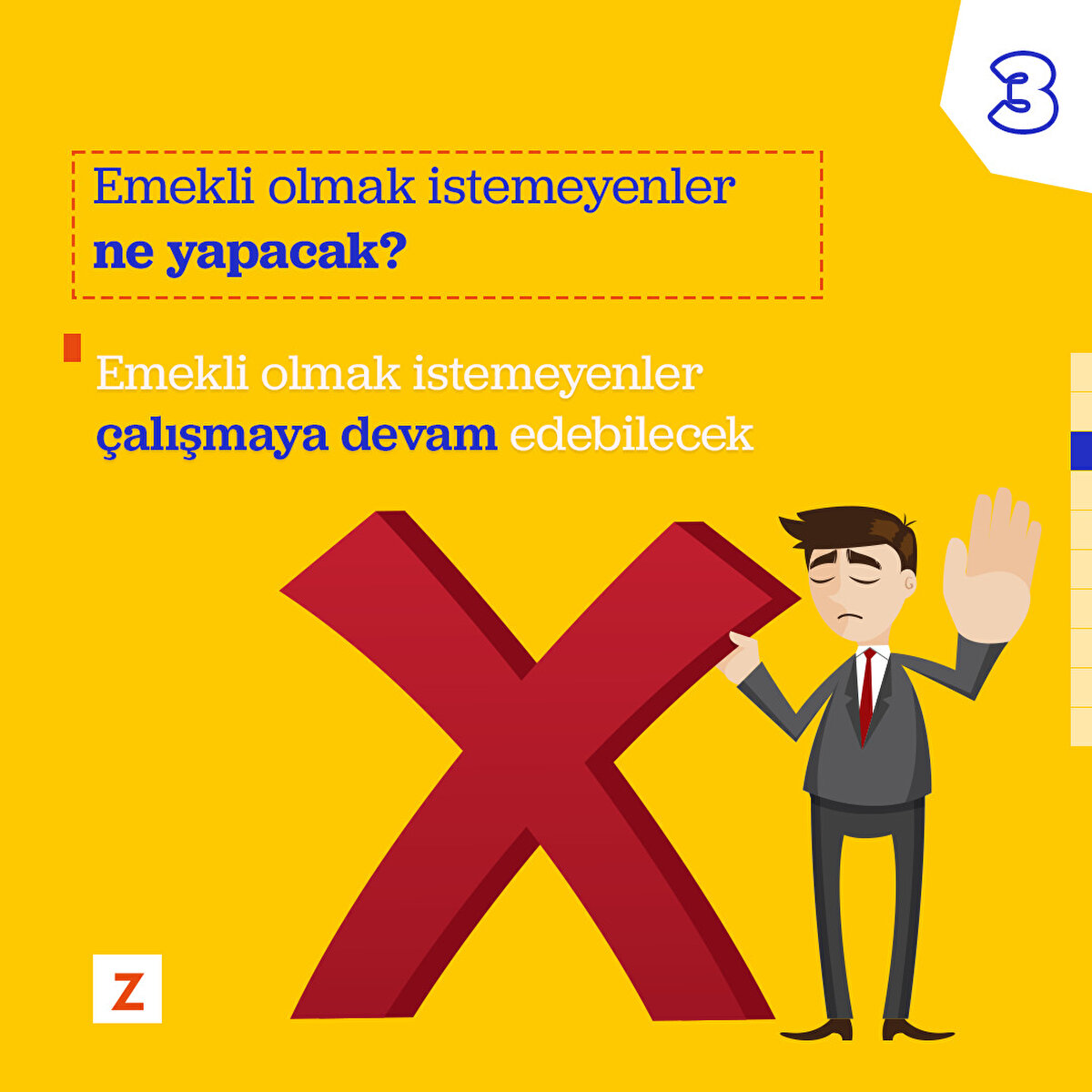 Emekli olmak istemeyenler çalışmaya devam edebilecek.