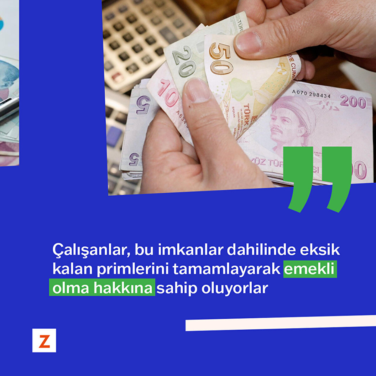 Çalışanlar, bu imkanlar dahilinde eksik kalan primlerini tamamlayarak emekli olma hakkına sahip oluyorlar