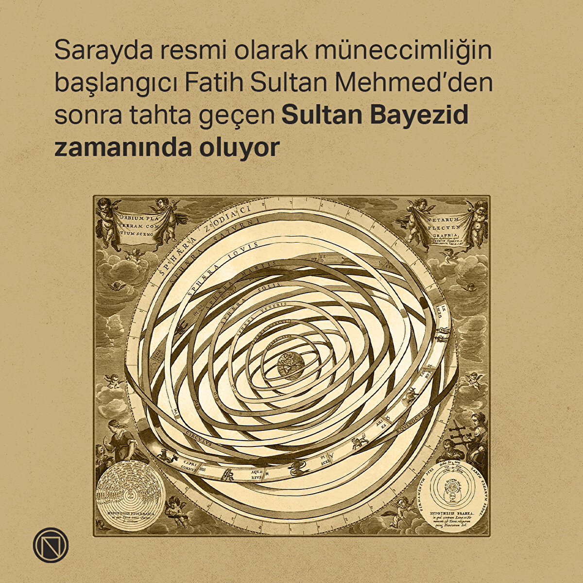 Sarayda resmi olarak müneccimliğin başlangıcı Fatih Sultan Mehmed’den sonra tahta geçen Sultan Bayezid zamanında oluyor