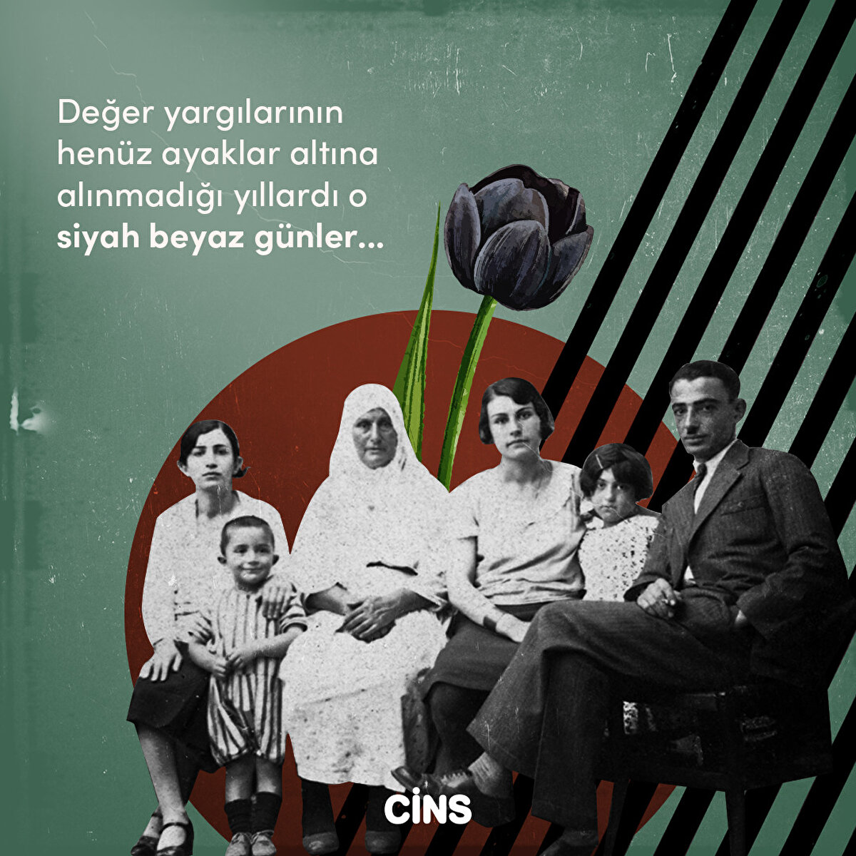 Değer yargılarının henüz ayaklar altına alınmadığı yıllardı o siyah beyaz günler...