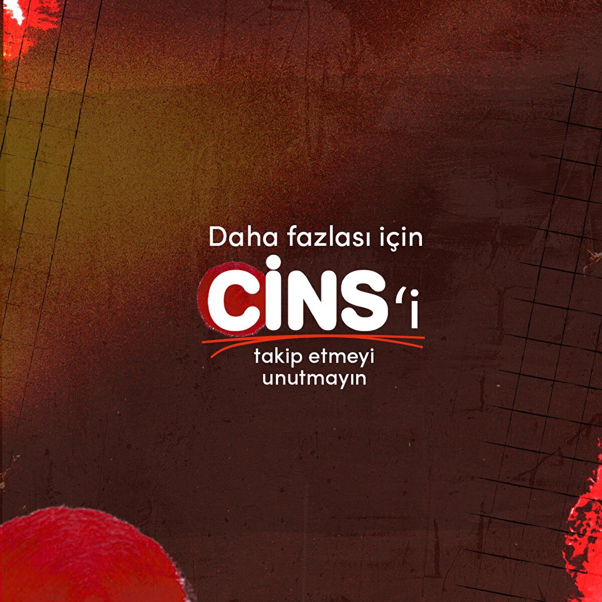 Daha fazlası için Cins'i takip etmeyi unutmayın 