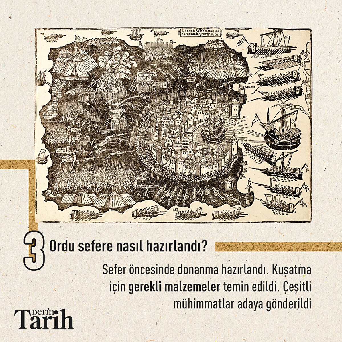 Ordu sefere nasıl hazırlandı?
Sefer öncesinde donanma hazırlandı. Kuşatma için gerekli malzemeler temin edildi. Çeşitli mühimmatlar adaya gönderildi