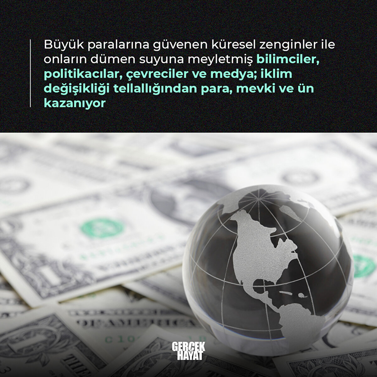 Bilimciler, politikacılar, çevreciler ve medya; iklim değişikliği tellallığından para, mevki ve ün kazanıyor