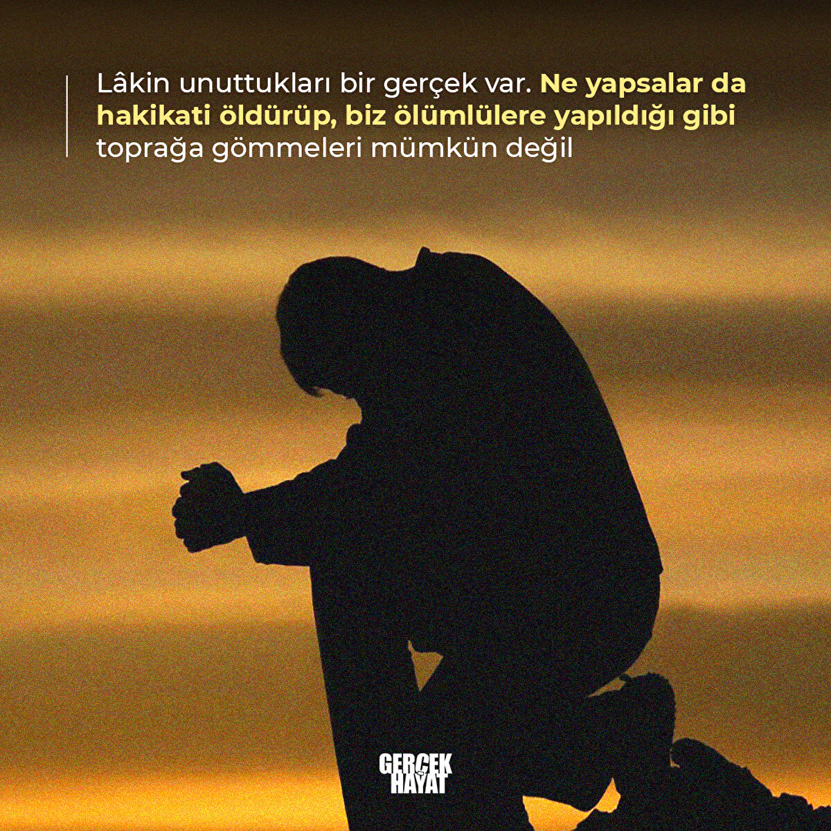 Biz ölümlülere yapıldığı gibi toprağa gömmeleri mümkün değil