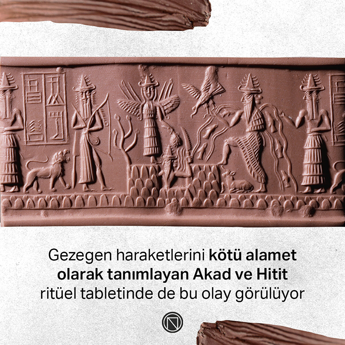 Gezegen haraketlerini kötü alamet olarak tanımlayan Akad ve Hitit ritüel tabletinde de bu olay görülüyor
