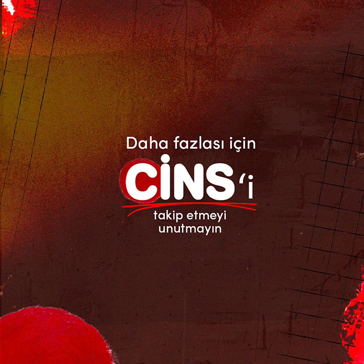 Daha fazlası i&#231;in Cins'i takip etmeyi unutmayın