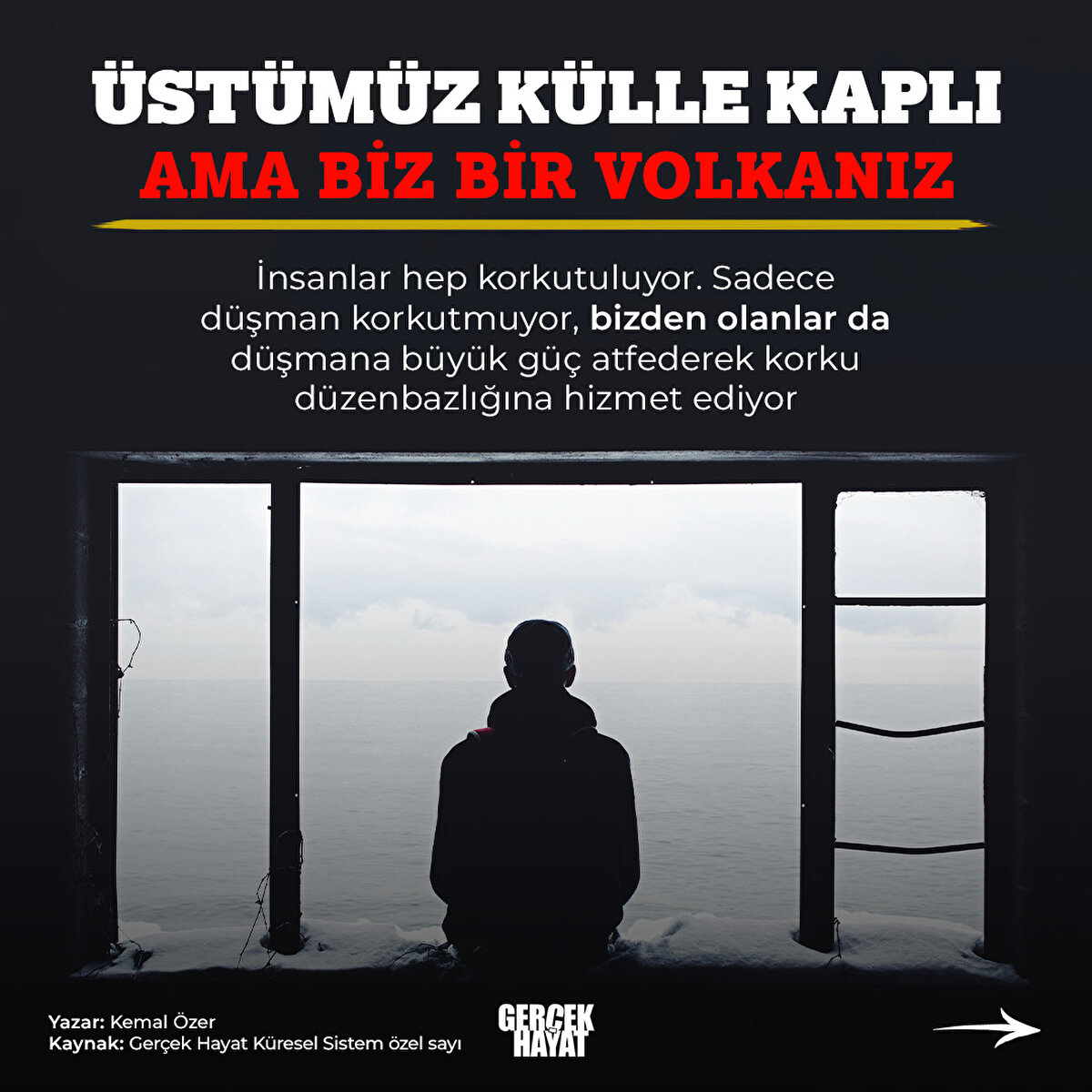 Bizden olanlar da düşmana büyük güç atfederek korku düzenbazlığına hizmet ediyor