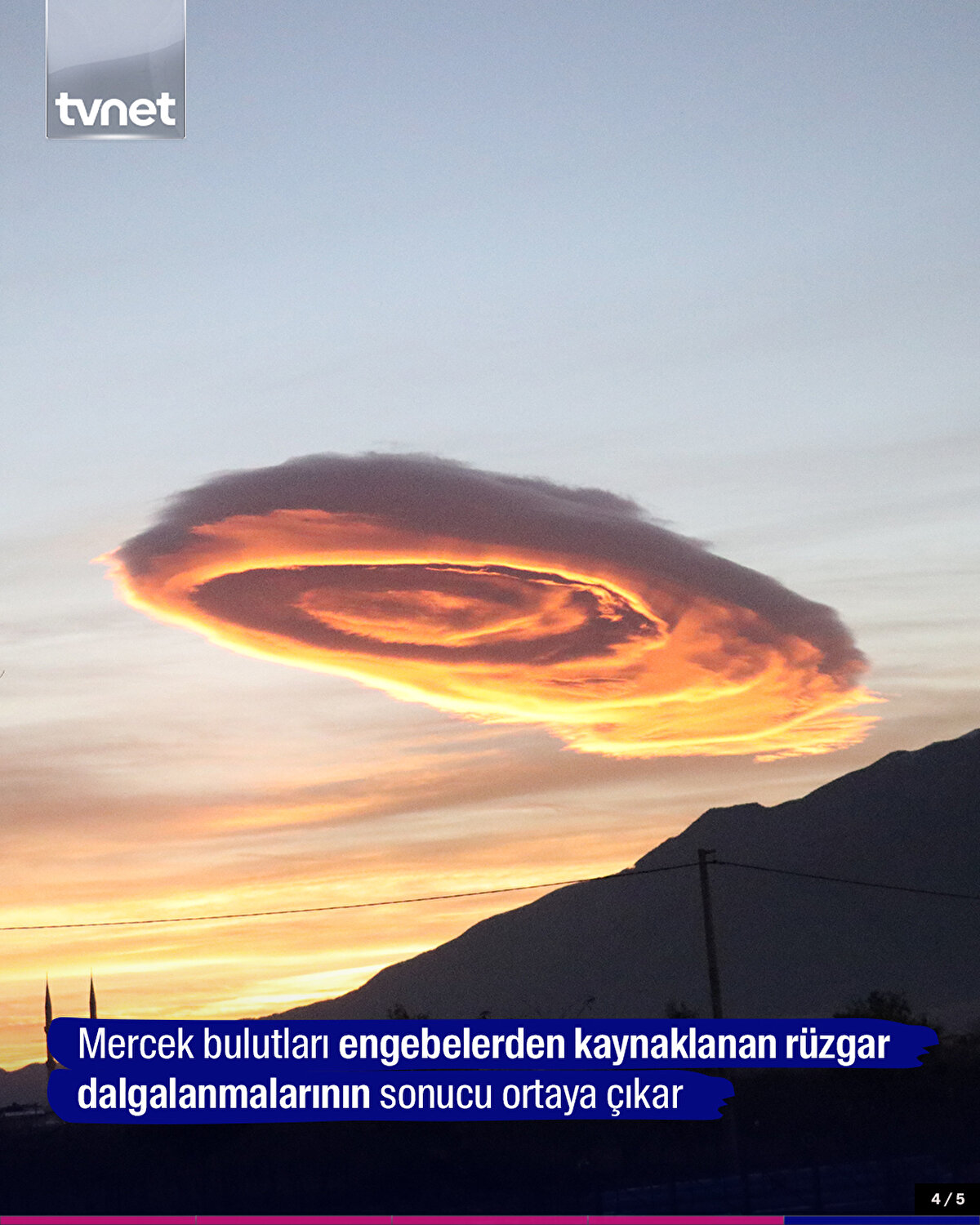 Mercek bulutları engebelerden kaynaklanan rüzgar dalgalanmalarının sonucu ortaya çıkar