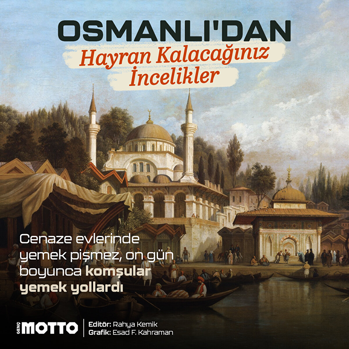 Cenaze evlerinde yemek pişmez, on gün boyunca komşular yemek yollardı