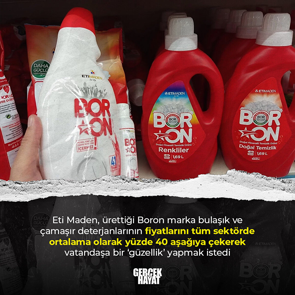 Eti Maden, ürettiği Boron marka deterjanlarının fiyatlarını yüzde 40 aşağıya çekerek vatandaşa 'güzellik' yapmak istedi