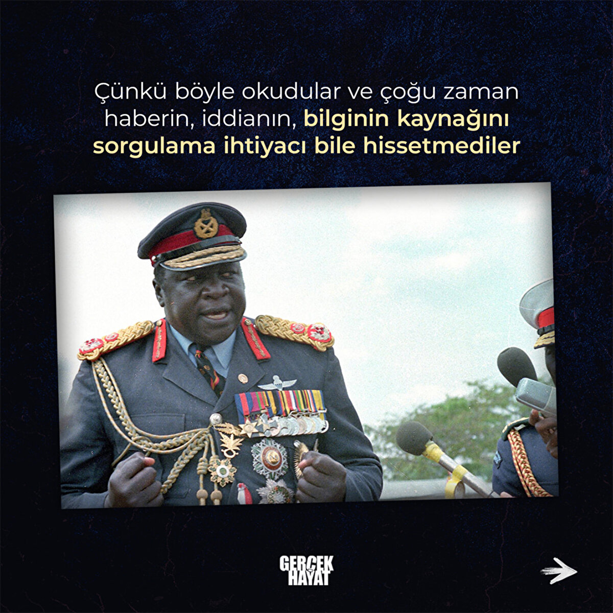 Bilginin kaynağını sorgulama ihtiyacı bile hissetmediler