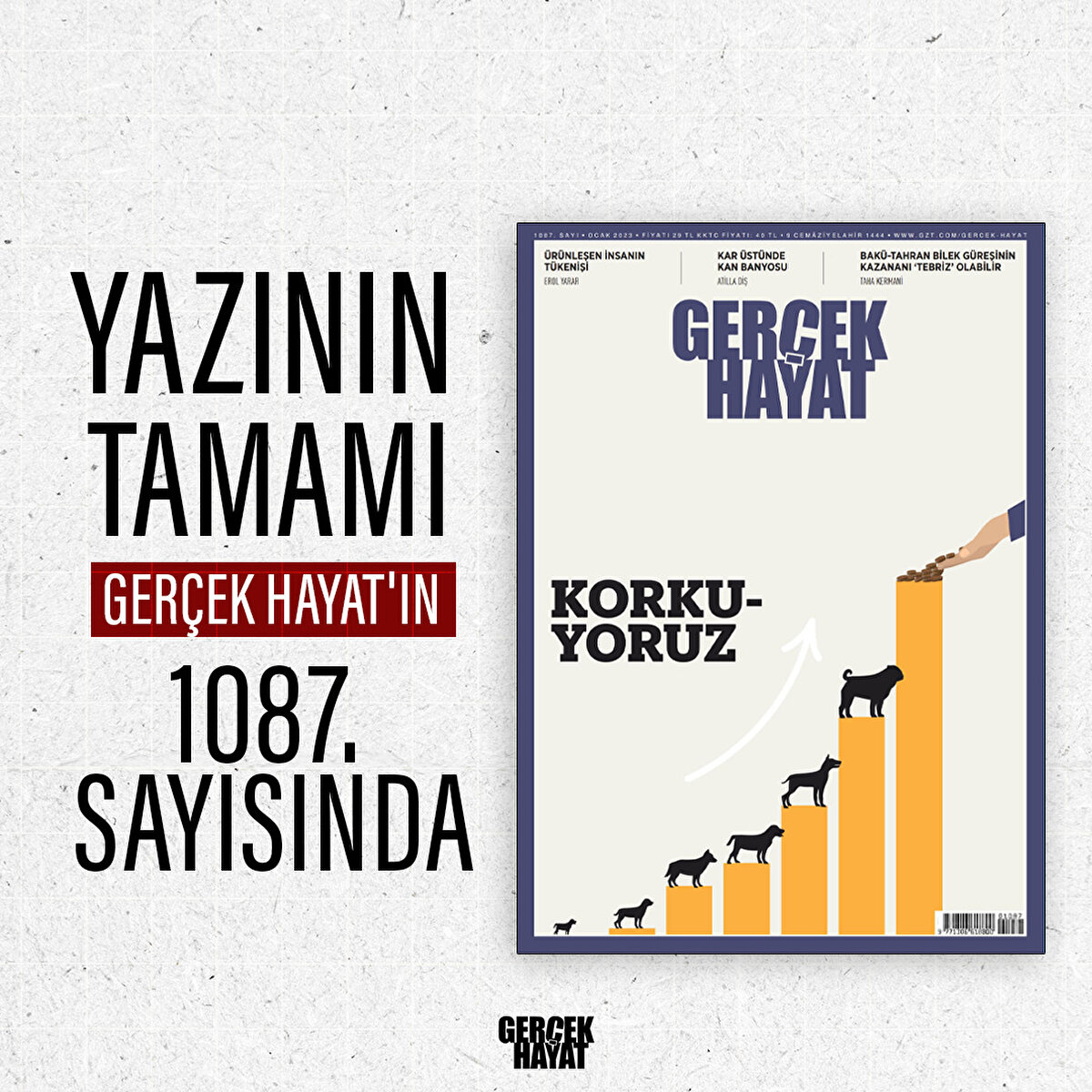 Yazının tamamı Gerçek Hayat'ın 1087. sayısında