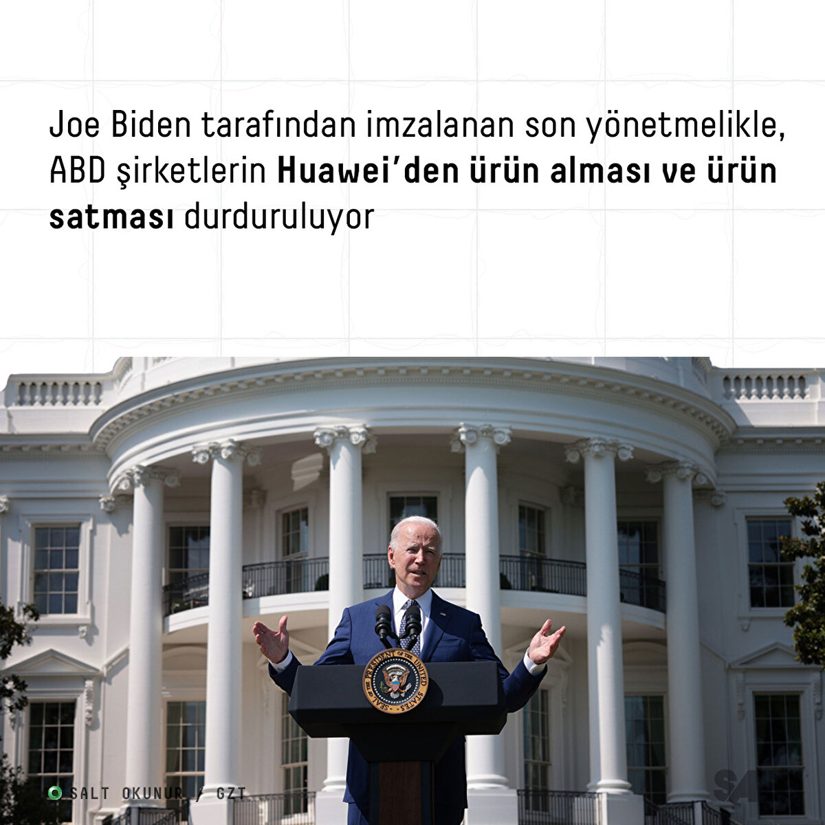 Joe Biden tarafından imzalanan son yönetmelikle, ABD şirketlerin Huawei’den ürün alması ve ürün satması durduruluyor