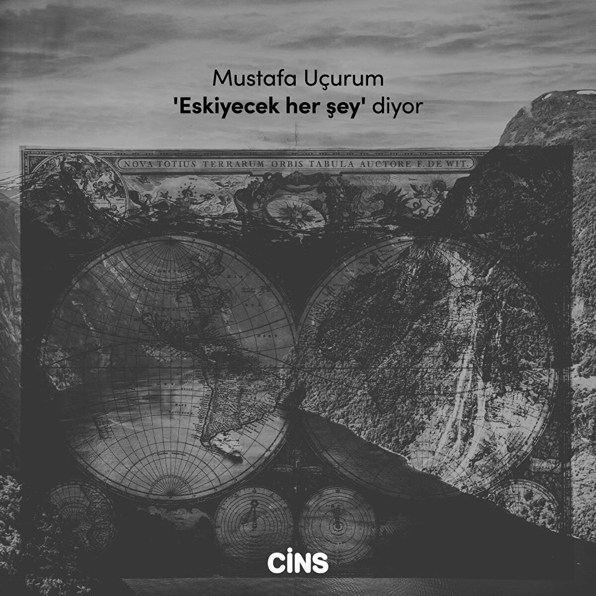 Mustafa Uçurum 'Eskiyecek her şey' diyor