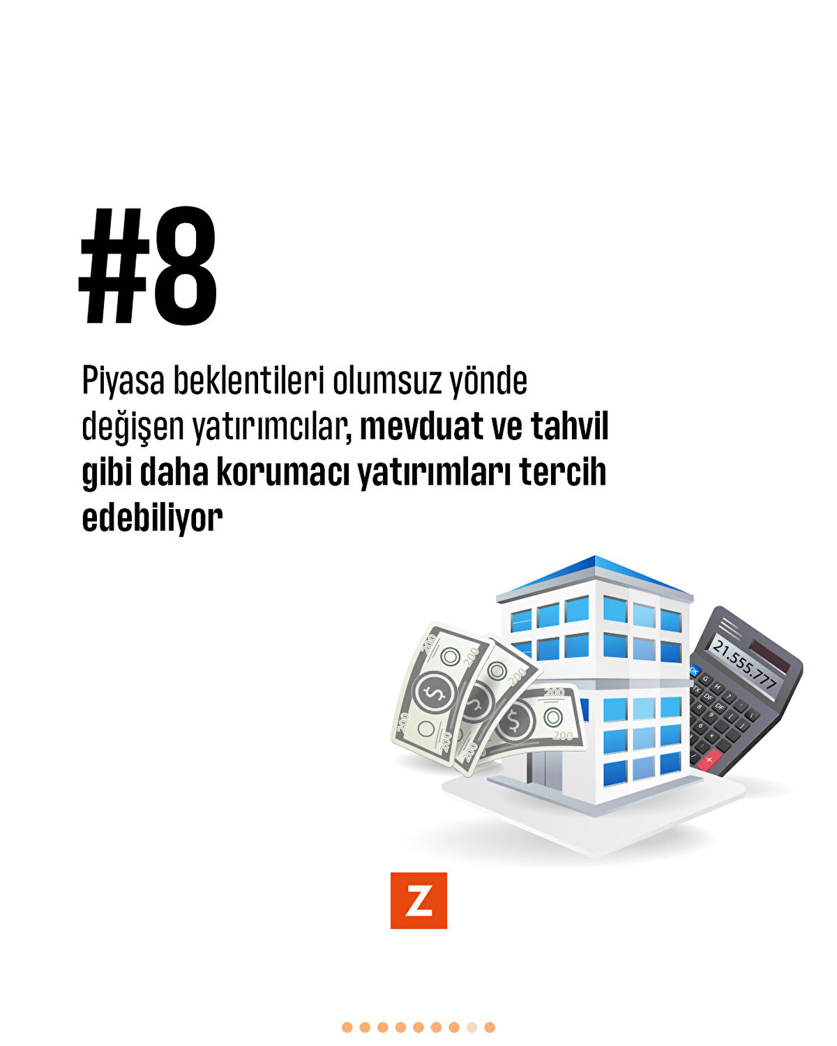 Piyasa beklentileri olumsuz yönde değişen yatırımcılar, mevduat ve tahvil gibi daha korumacı yatırımları tercih edebiliyor