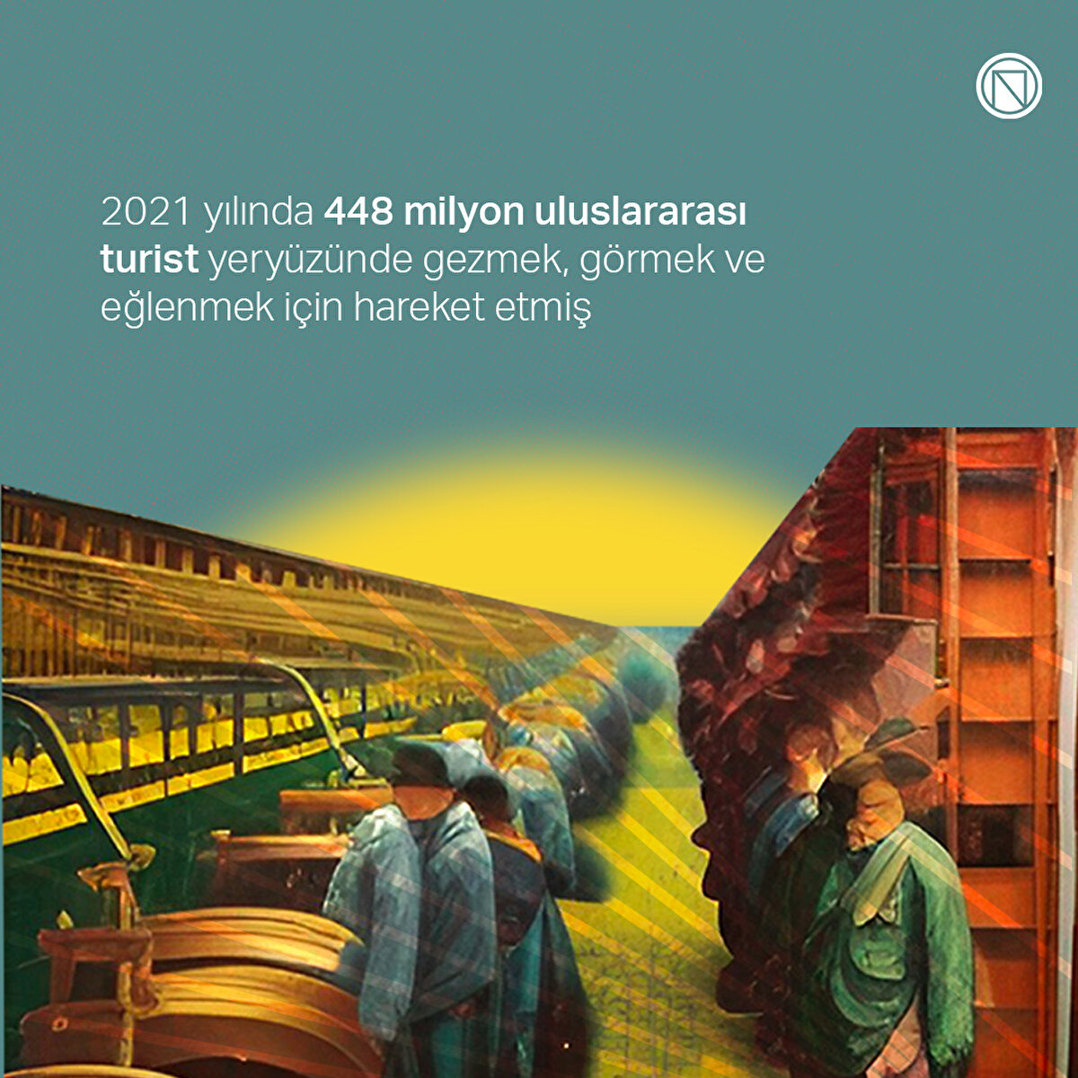 2021 yılında 448 milyon uluslararası turist yeryüzünde gezmek, görmek ve eğlenmek için hareket etmiş