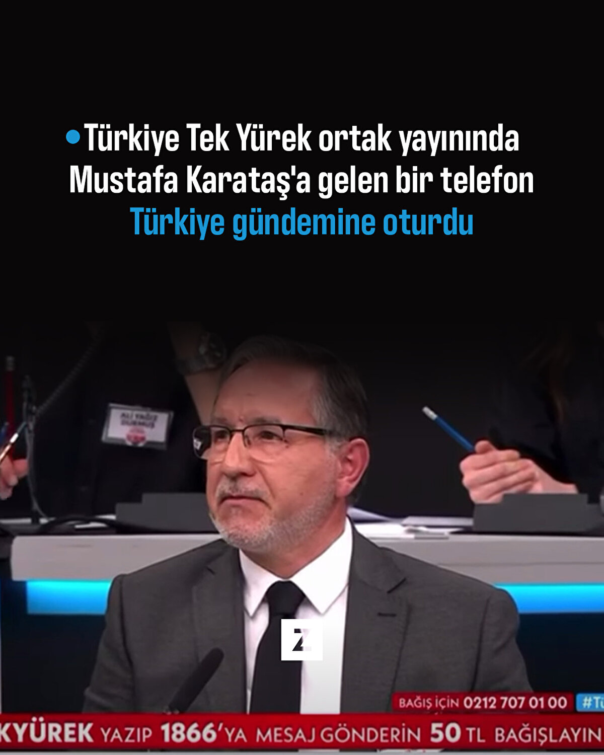 T&#252;rkiye Tek Y&#252;rek ortak yayınında Mustafa Karataş'a gelen bir telefon  T&#252;rkiye g&#252;ndemine oturdu