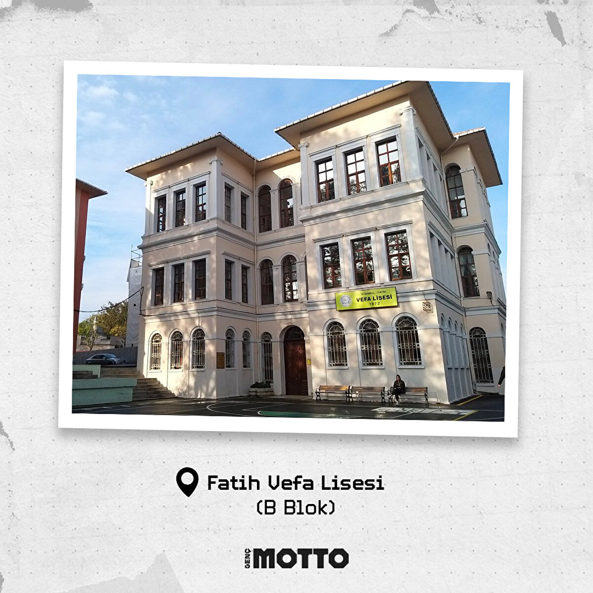 Fatih Vefa Lisesi (B Blok)