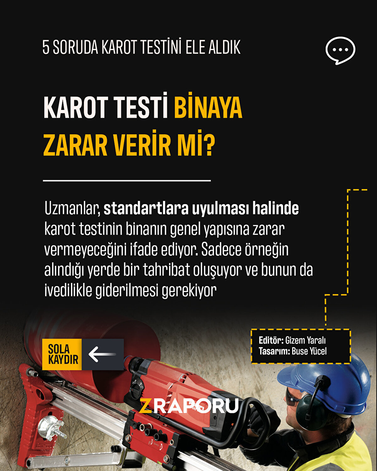 Karot testi binaya zarar verir mi?