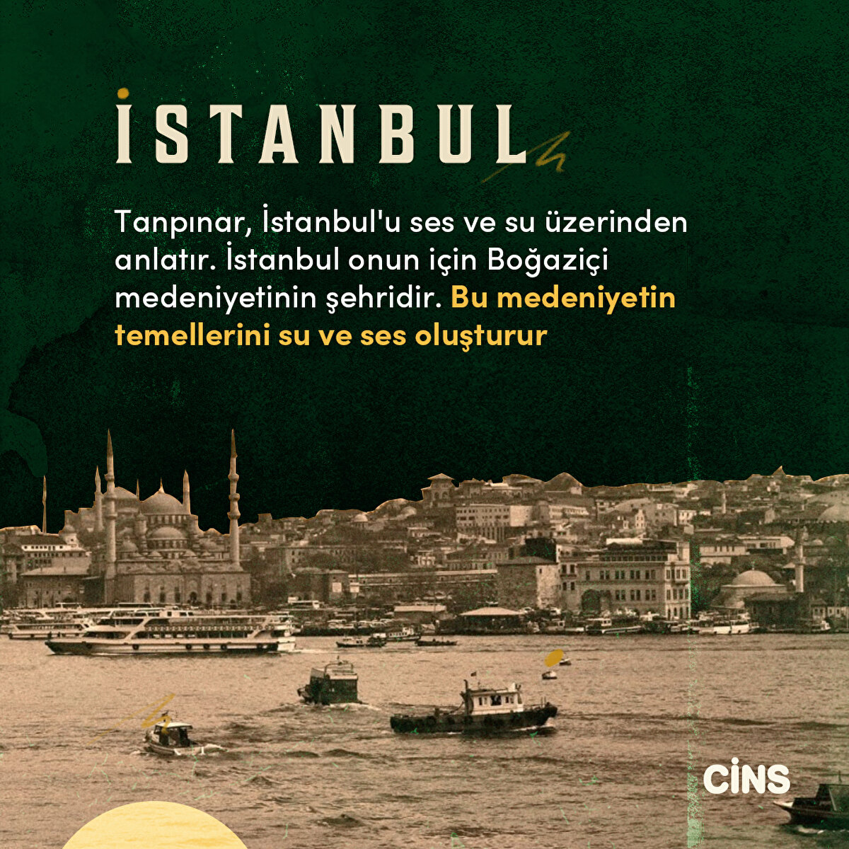 Tanpınar, İstanbul'u ses ve su üzerinden anlatır. İstanbul onun için Boğaziçi medeniyetinin şehridir. Bu medeniyetin temellerini su ve ses oluşturur