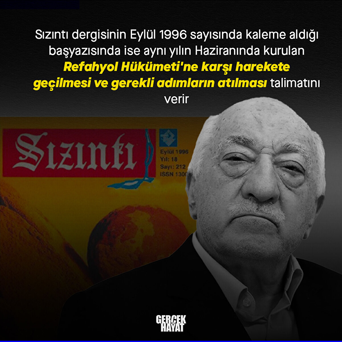 Refahyol Hükümeti'ne karşı harekete geçilmesi ve gerekli adımların atılması talimatını verir
