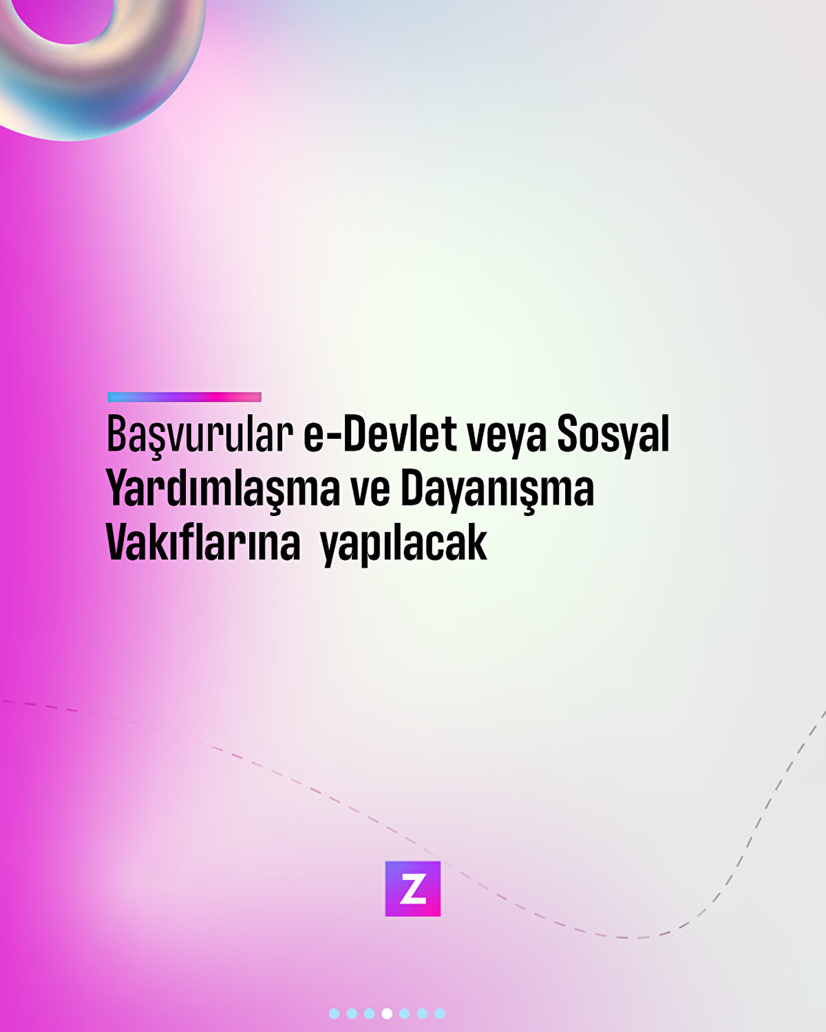 Başvurular e-Devlet veya Sosyal Yardımlaşma ve Dayanışma Vakıflarına  yapılacak