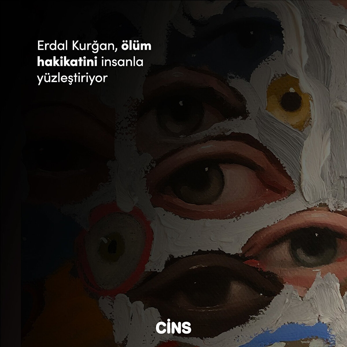 Erdal Kurğan, ölüm hakikatini insanla yüzleştiriyor