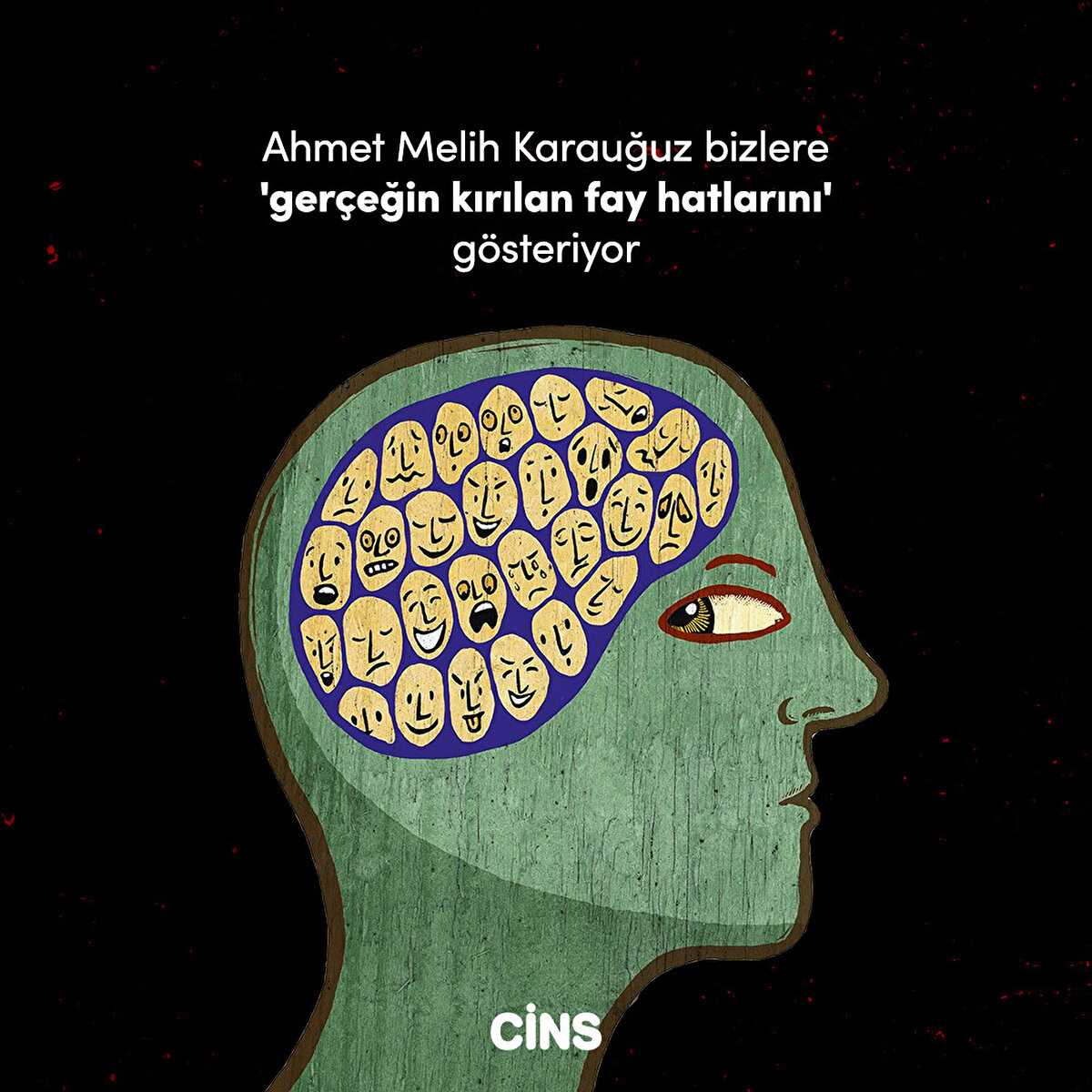 Ahmet Melih Karauğuz bizlere 'gerçeğin kırılan fay hatlarını' gösteriyor