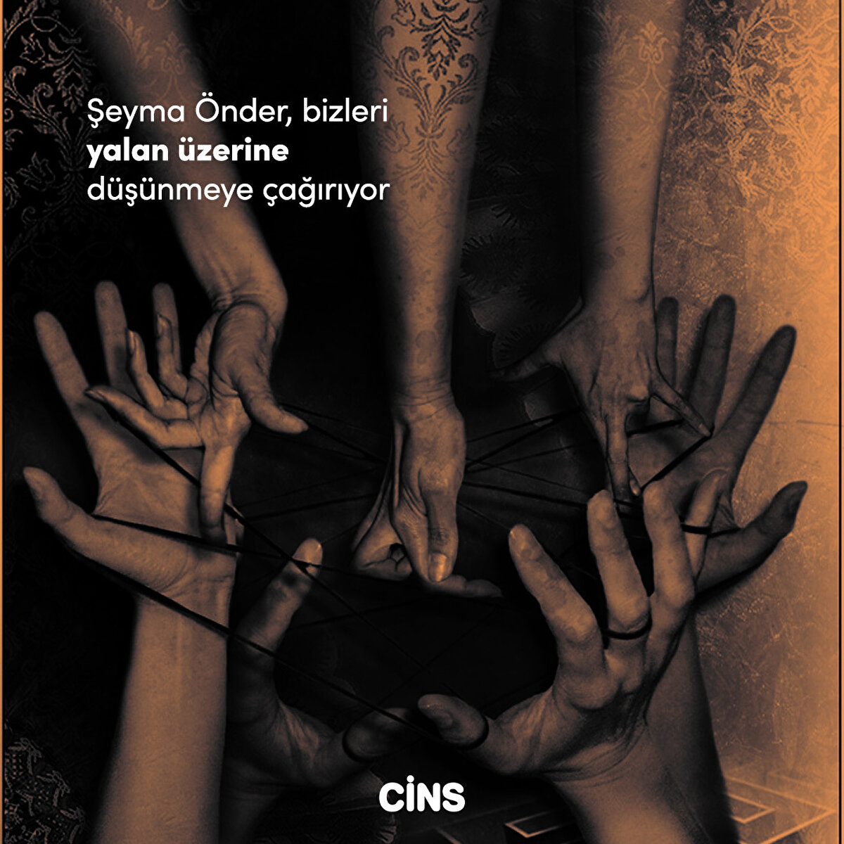 Şeyma Önder, bizleri  yalan üzerine düşünmeye çağırıyor