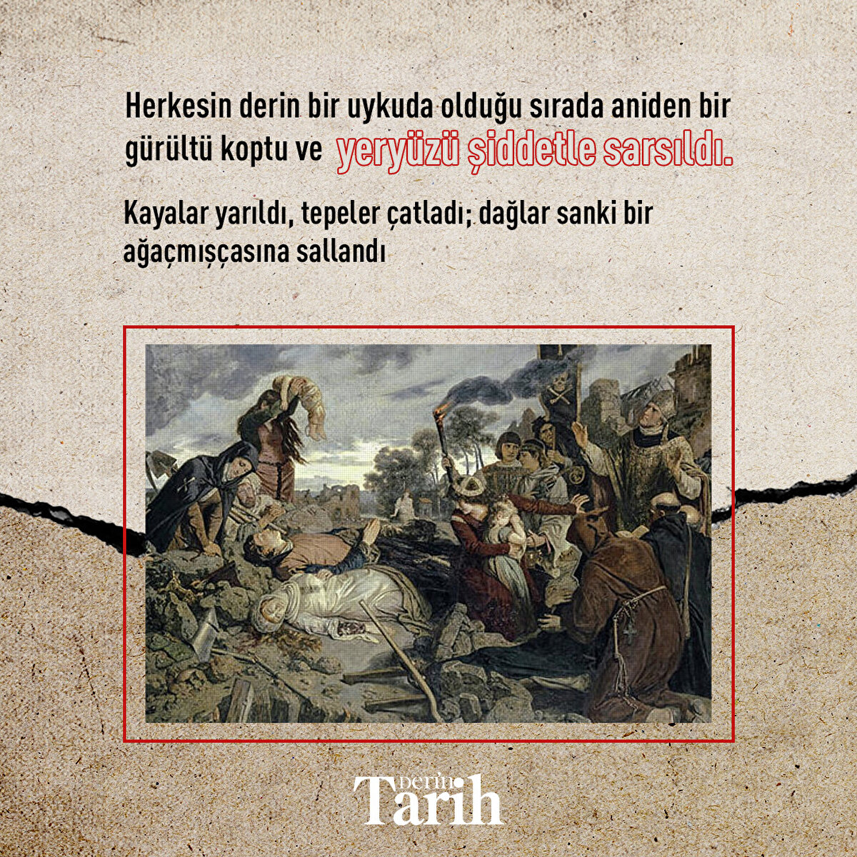 Herkesin derin bir uykuda olduğu sırada aniden bir g&#252;r&#252;lt&#252; koptu ve yery&#252;z&#252; şiddetle sarsıldı. Kayalar yarıldı, tepeler &#231;atladı; dağlar sanki bir ağa&#231;mış&#231;asına sallandı