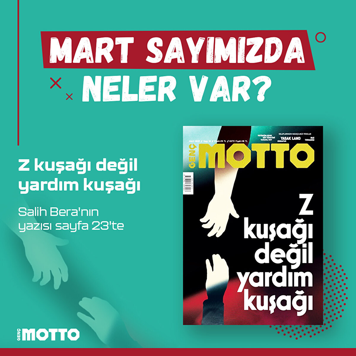 Z kuşağı değil yardım kuşağı Salih Bera'nın yazısı sayfa 23'te