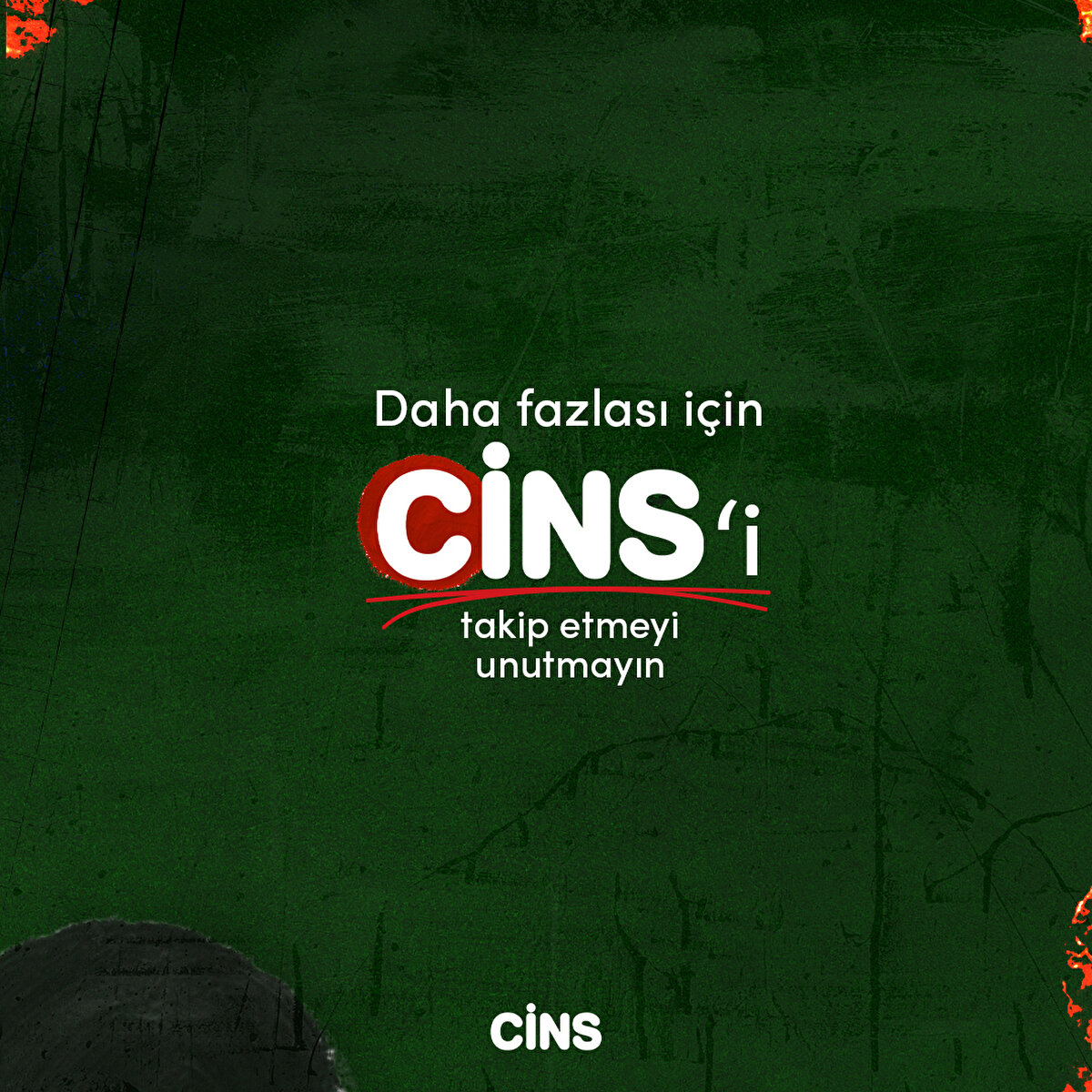 Daha fazlası için Cins'i takip etmeyi unutmayın 