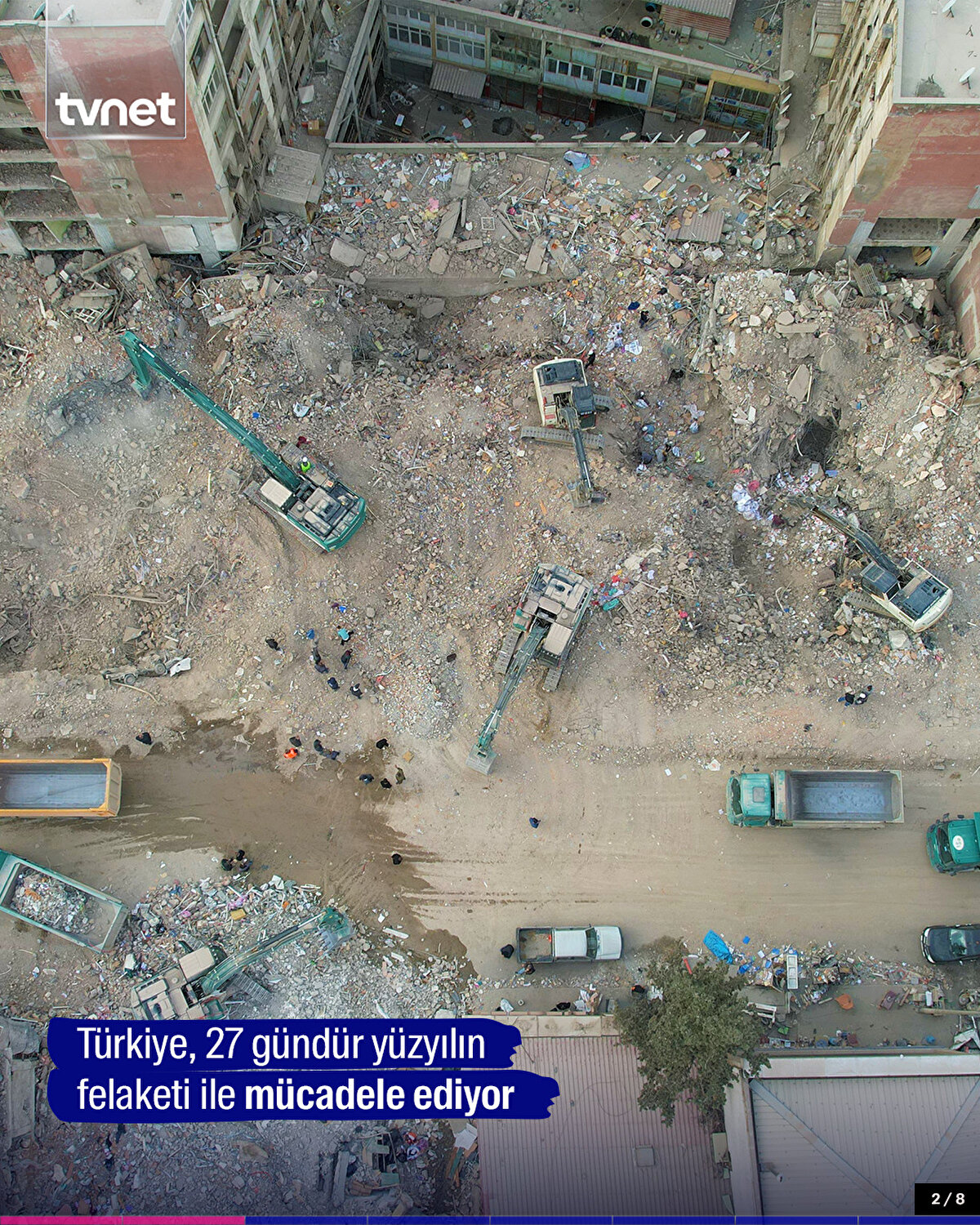 Türkiye, 27 gündür yüzyılın felaketi ile mücadele ediyor