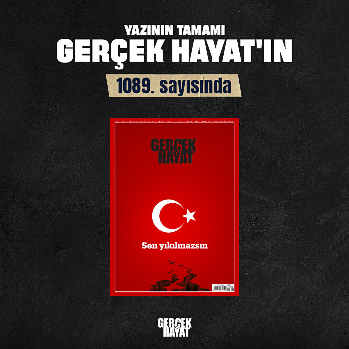 Yazının tamamı Gerçek Hayat'ın 1089. sayısında