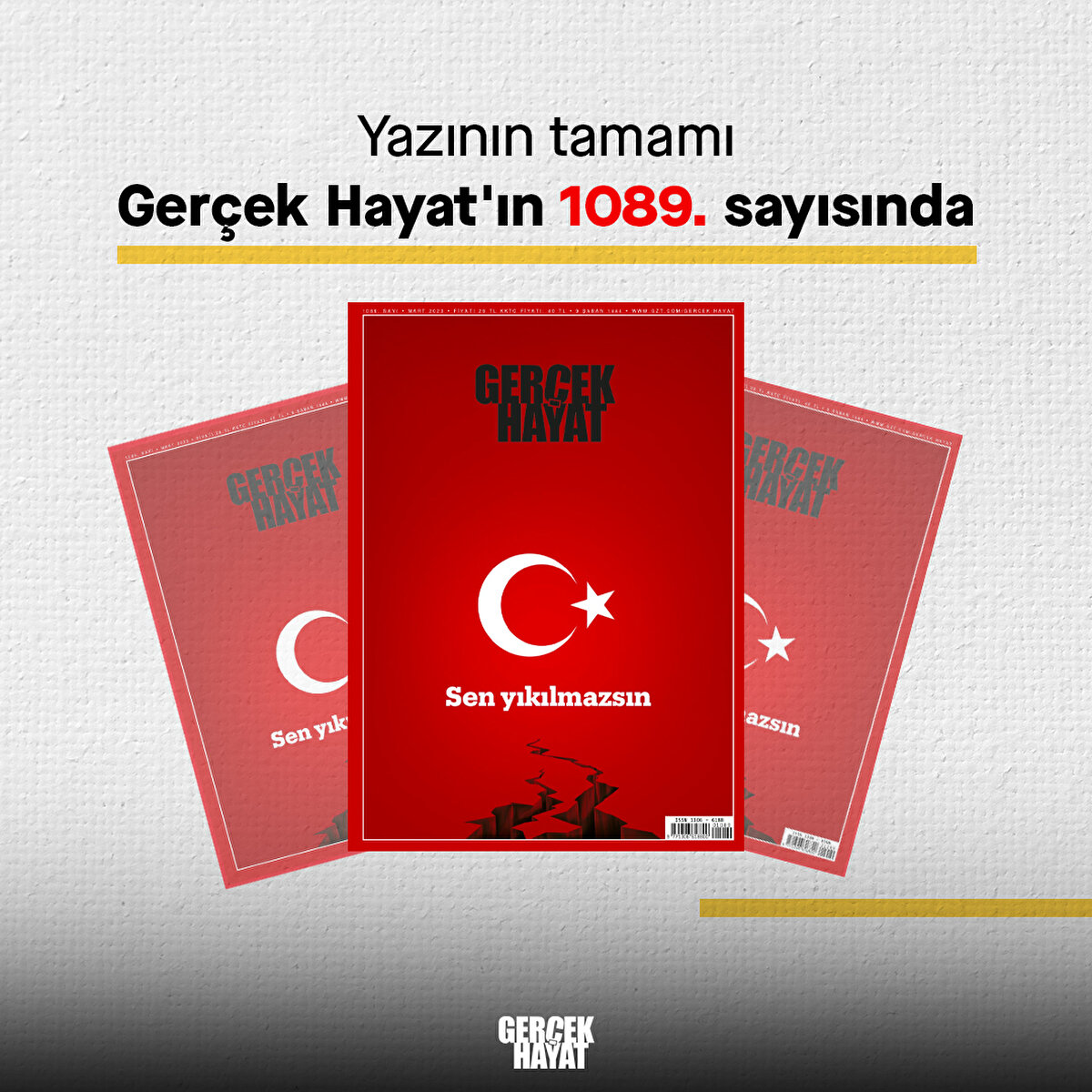 Yazının tamamı Gerçek Hayat'ın 1089. sayısında