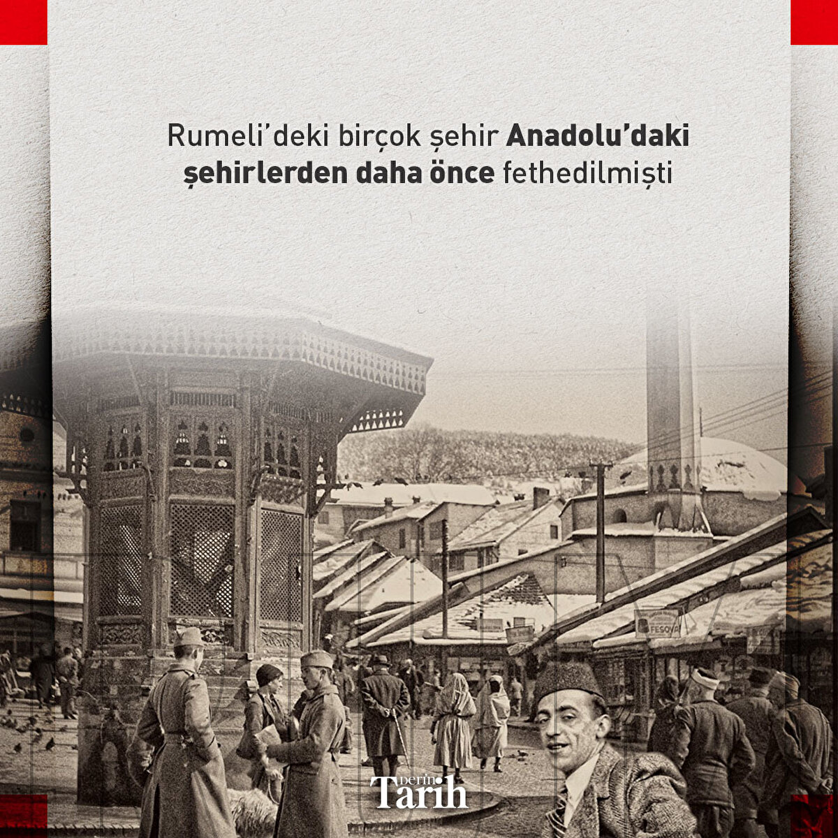 Rumeli’deki birçok şehir Anadolu’daki şehirlerden daha önce fethedilmişti