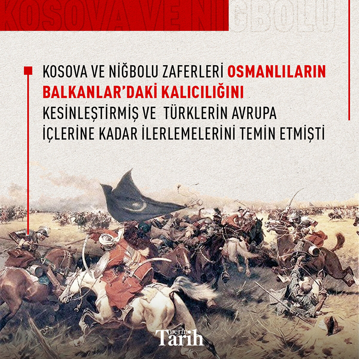Kosova ve Niğbolu zaferleri Osmanlıların Balkanlar’daki kalıcılığını kesinleştirmiş ve Türklerin Avrupa içlerine kadar ilerlemelerini temin etmişti