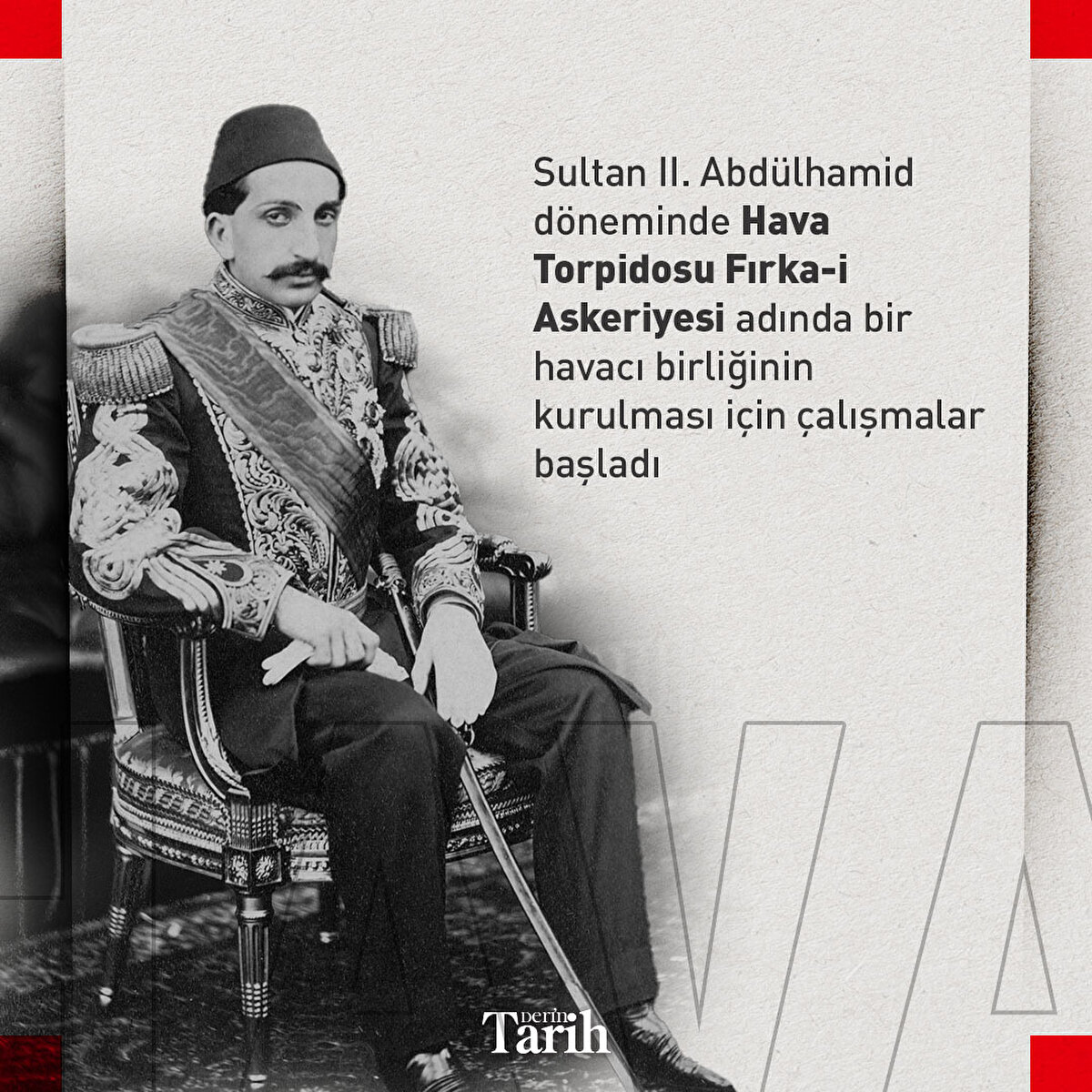 Sultan II. Abdülhamid döneminde Hava Torpidosu Fırka-i Askeriyesi adında bir havacı birliğinin kurulması için çalışmalar başladı