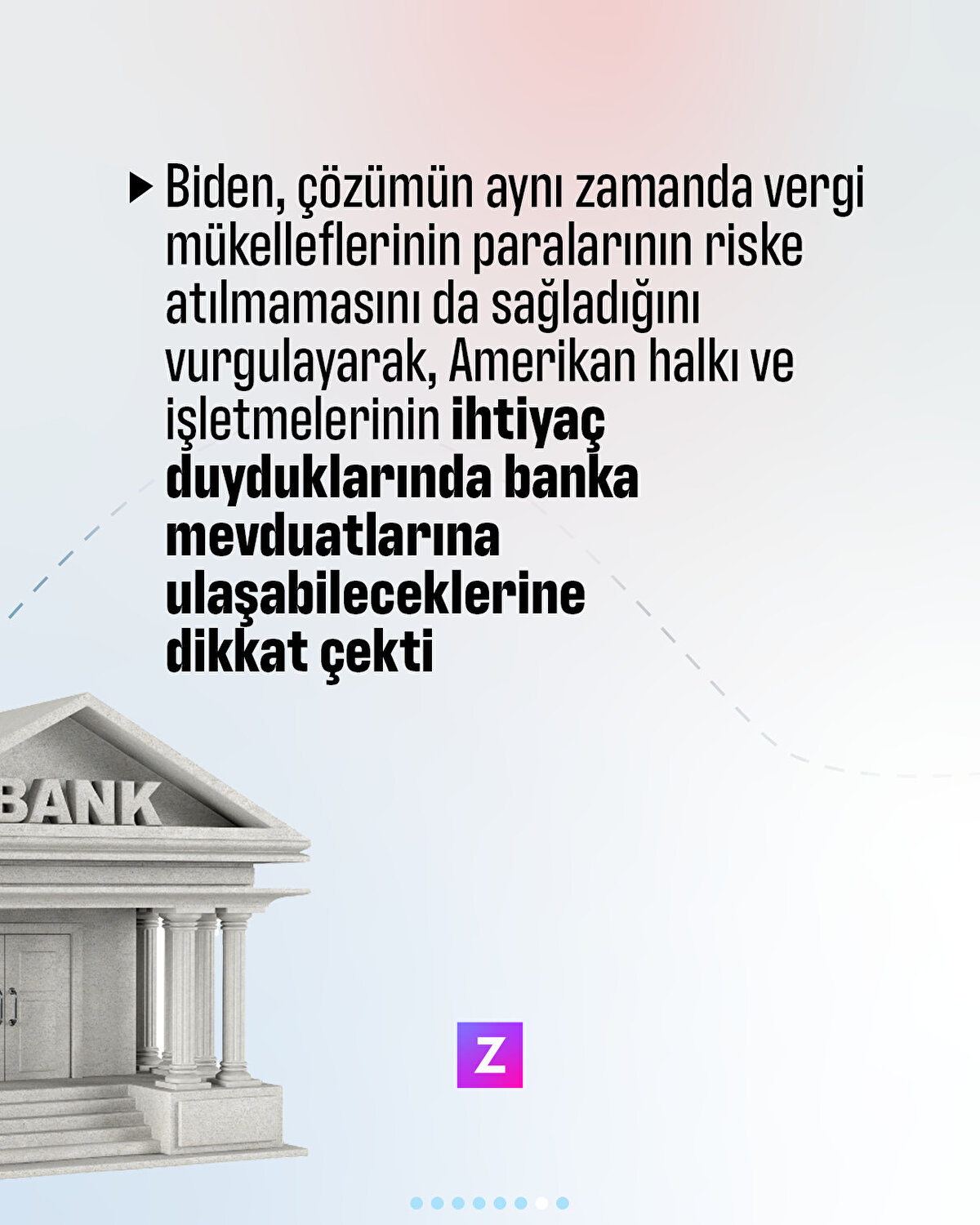 Biden, çözümün aynı zamanda vergi mükelleflerinin paralarının riske atılmamasını da sağladığını vurgulayarak, Amerikan halkı ve işletmelerinin ihtiyaç duyduklarında banka mevduatlarına ulaşabileceklerine dikkat çekti